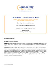 Physical Vs. Psychological Needs